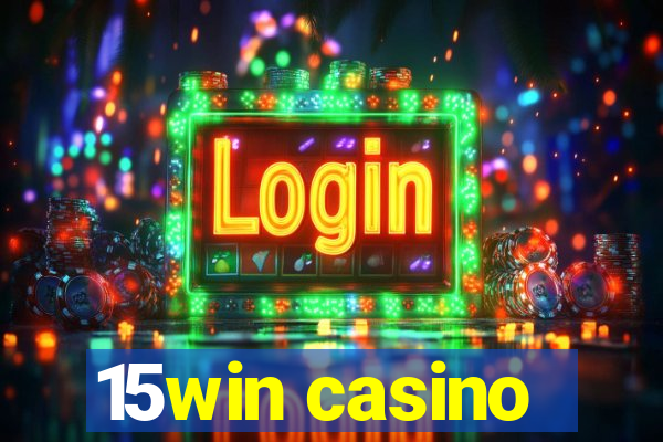 15win casino